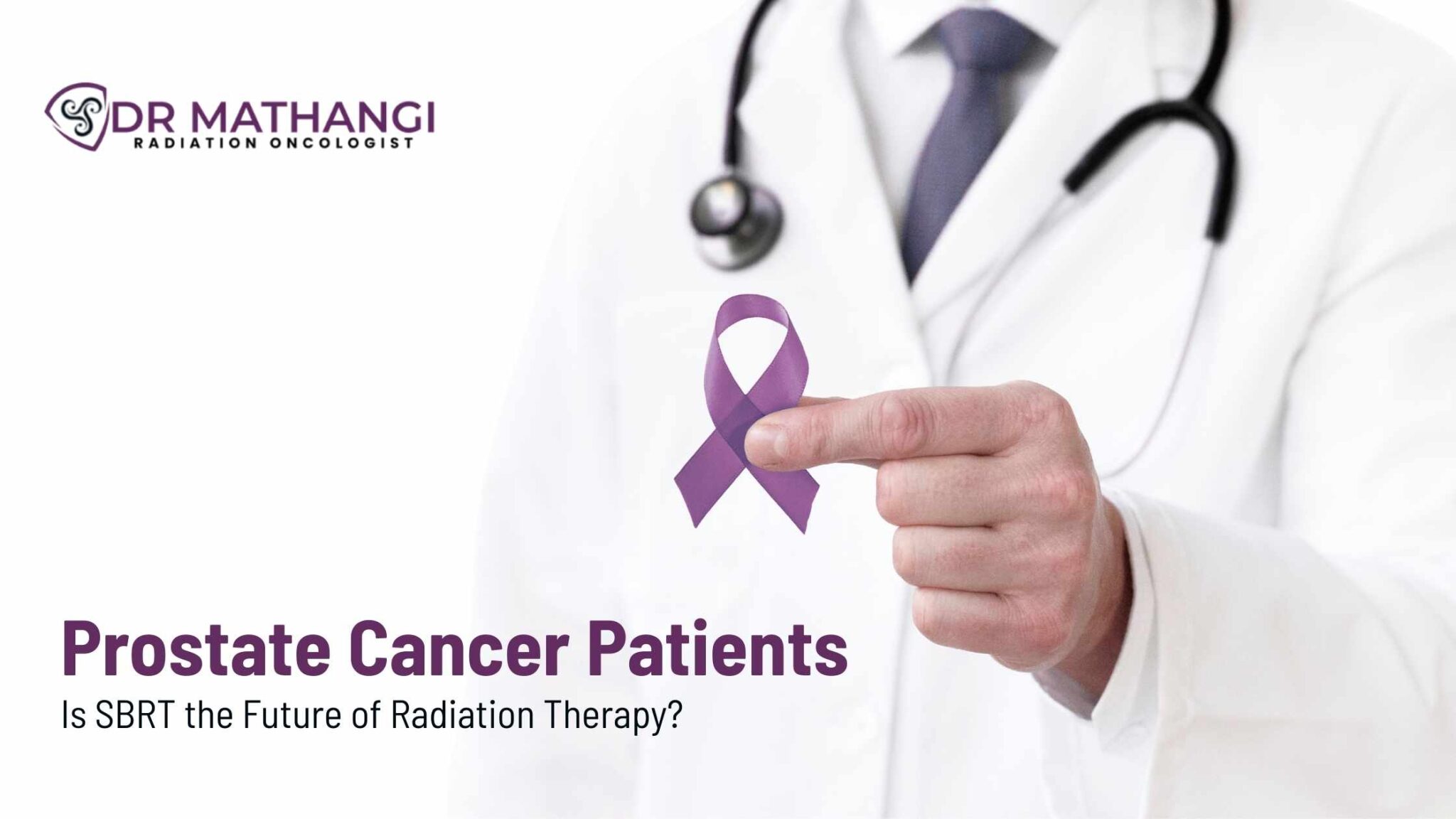 SBRT for Prostate Cancer in Bangalore | Dr. Mathangi J