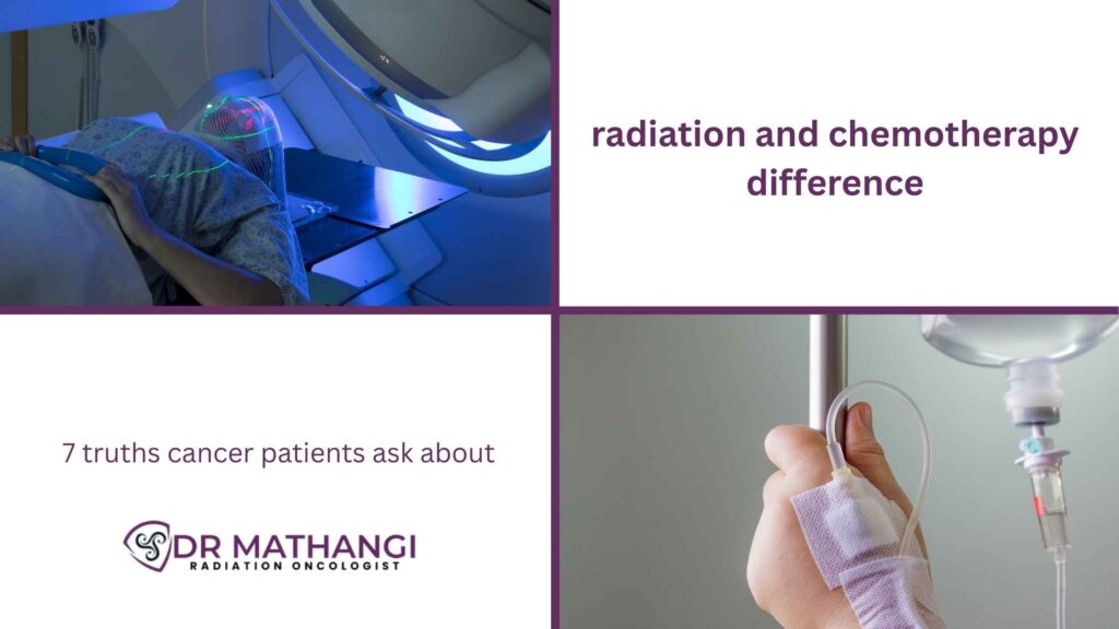 Radiation and Chemotherapy Difference – Dr. Mathangi J