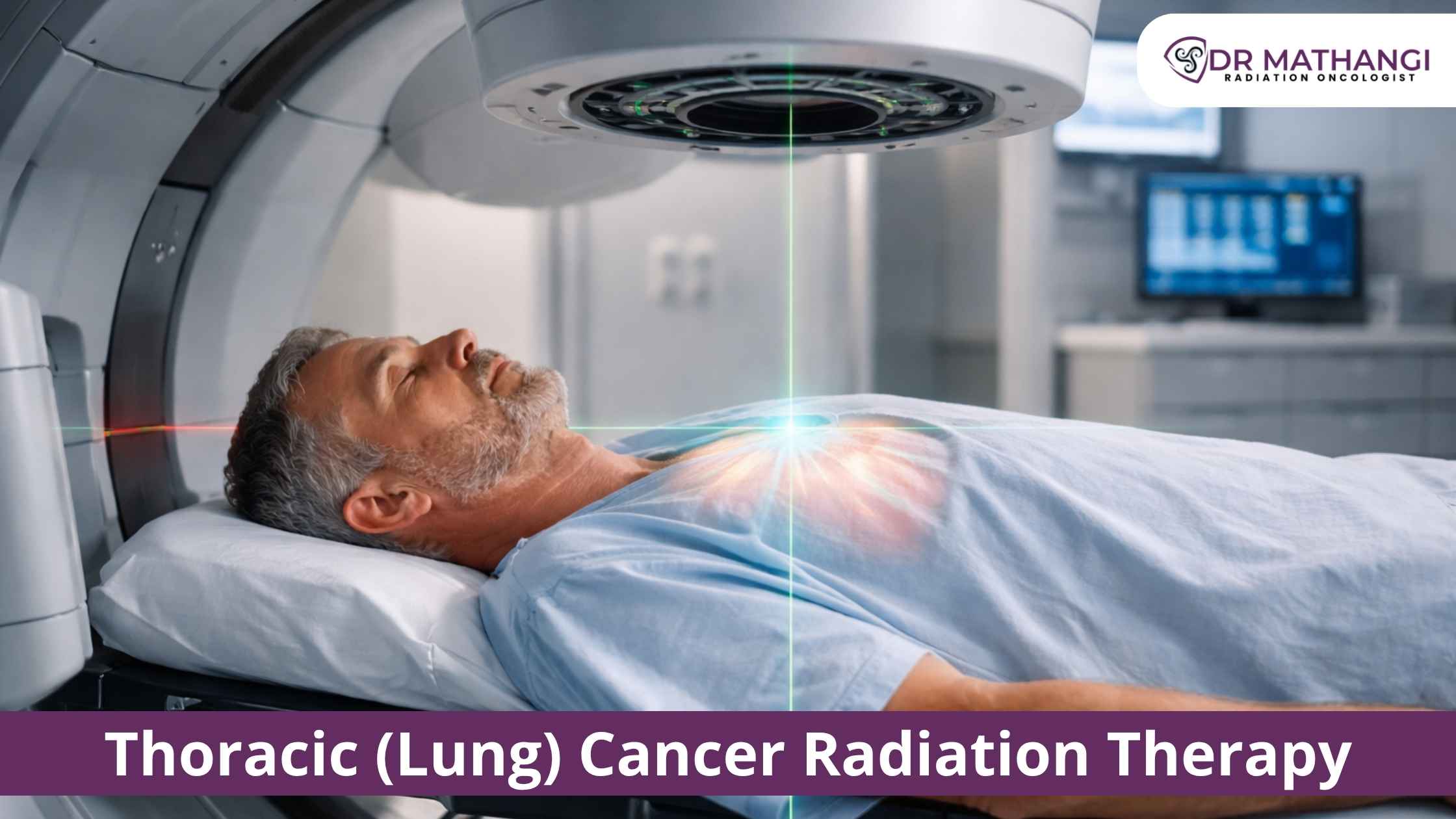 Thoracic Lung Cancer Radiation Therapy
