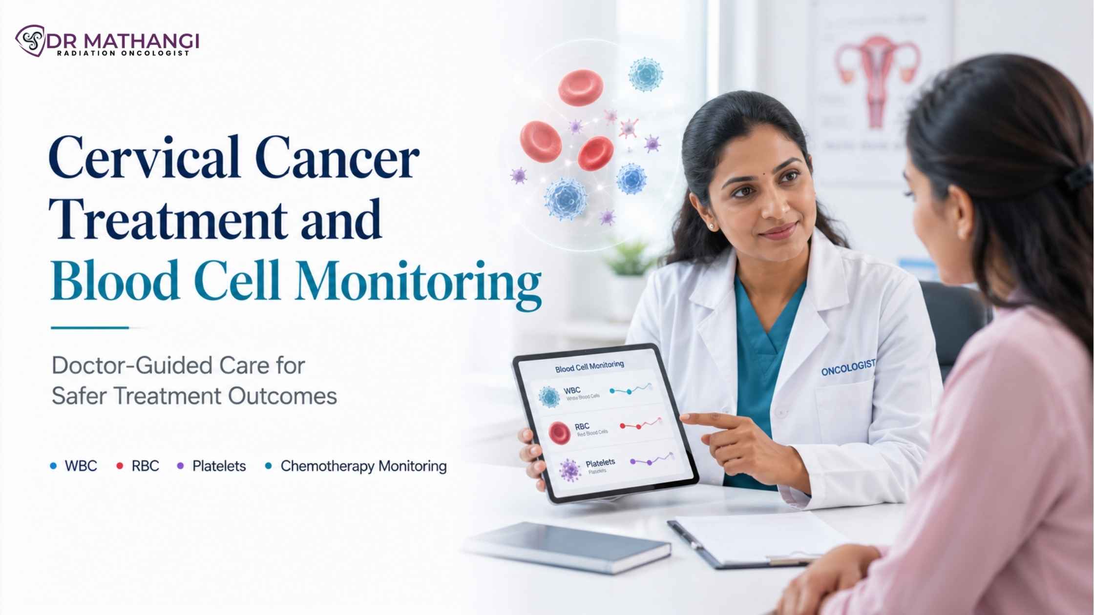 Cervical Cancer Treatment and Blood Cell Monitoring