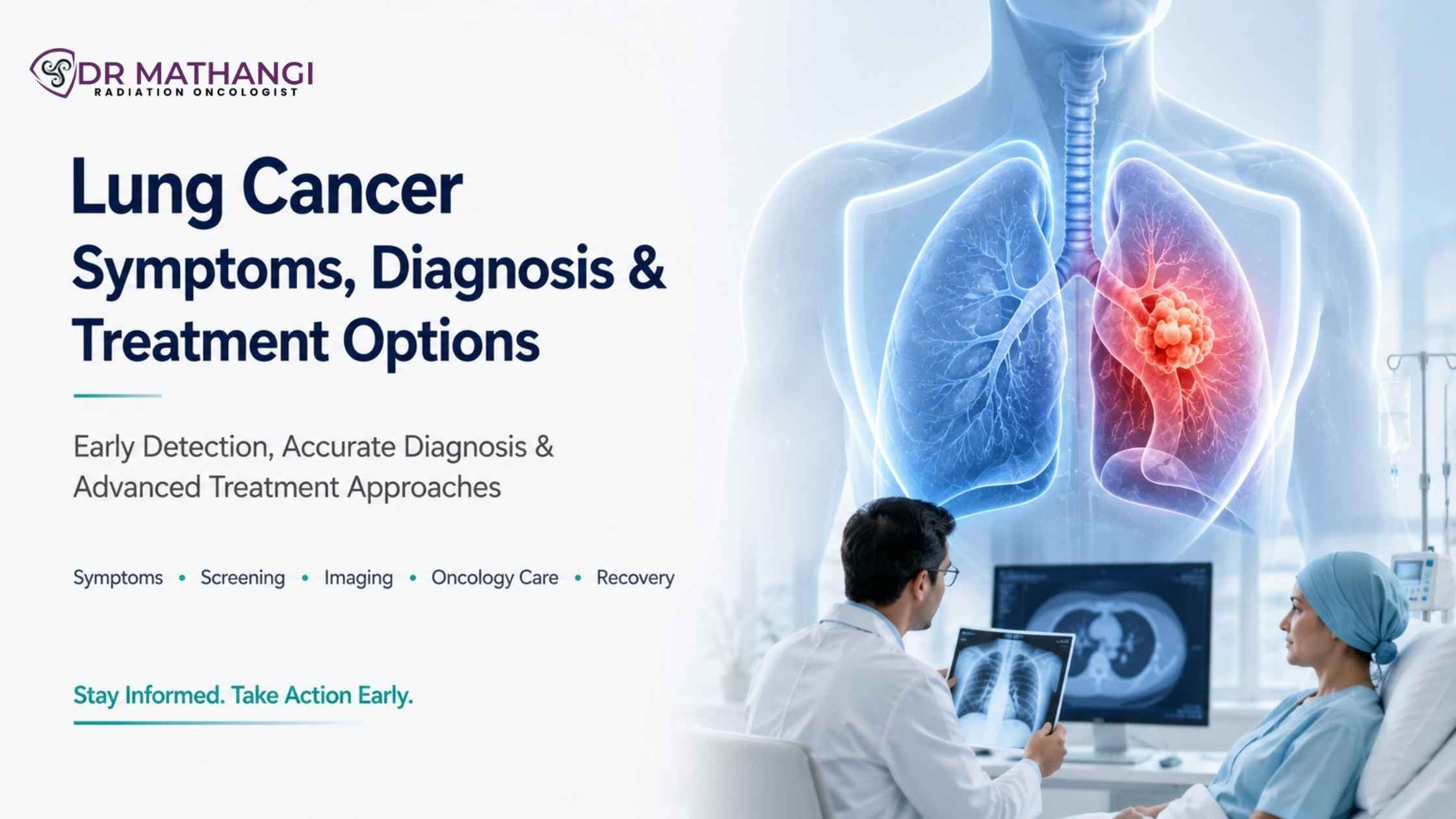 Lung Cancer: Symptoms, Diagnosis & Treatment Options