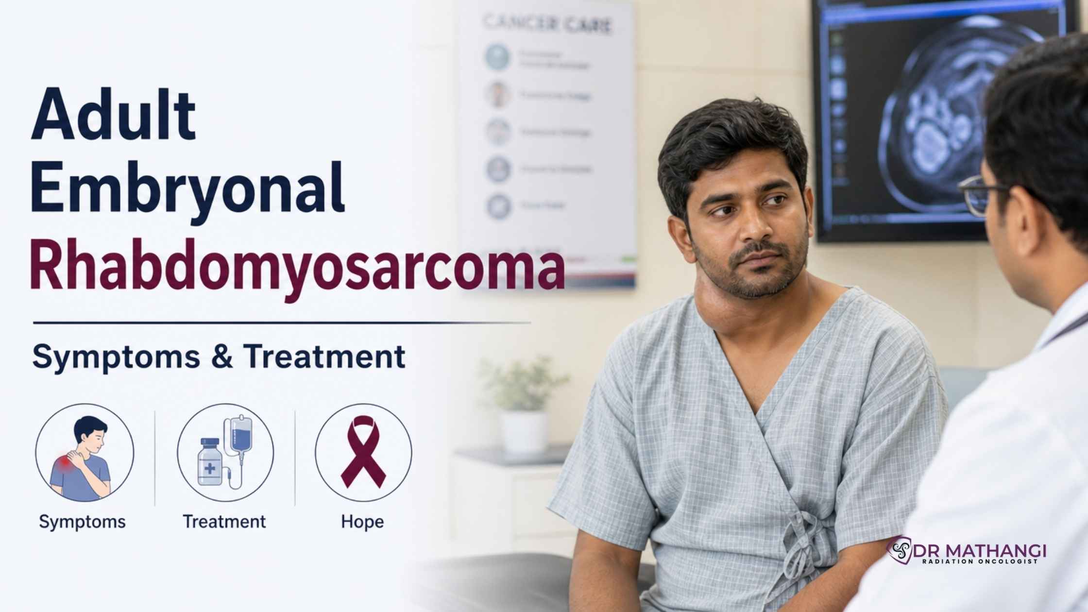 Adult Embryonal Rhabdomyosarcoma: Symptoms & Treatment