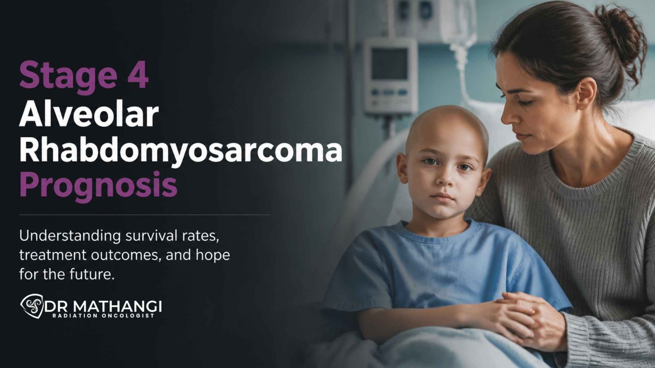 Stage 4 Alveolar Rhabdomyosarcoma Prognosis