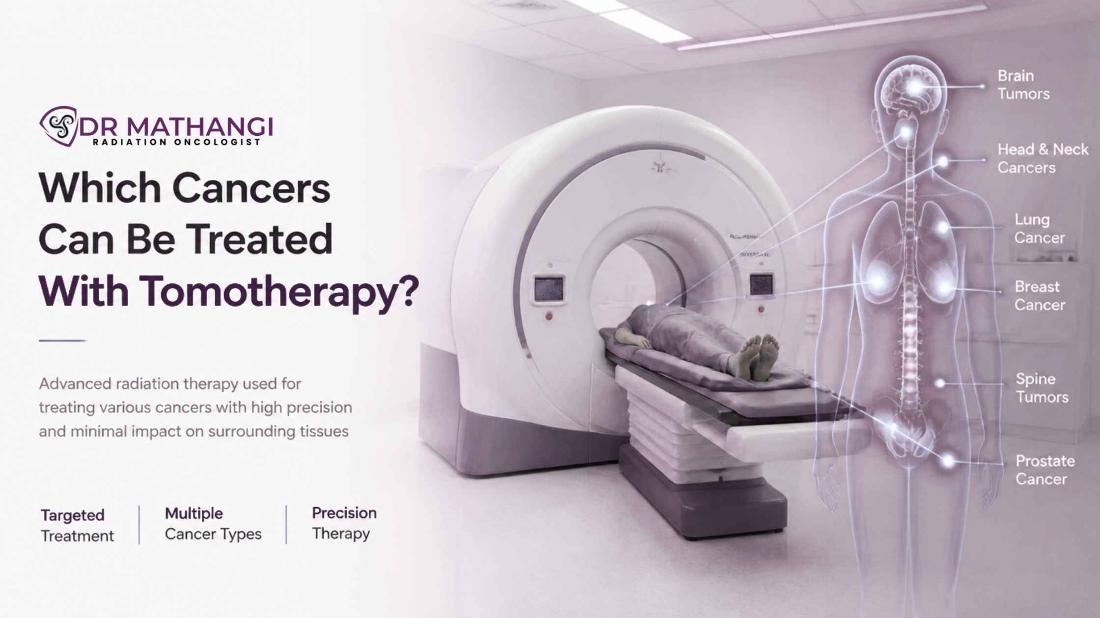 Which Cancers Can Be Treated With Tomotherapy?